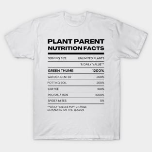 Plant Parent Nutrition Facts T-Shirt